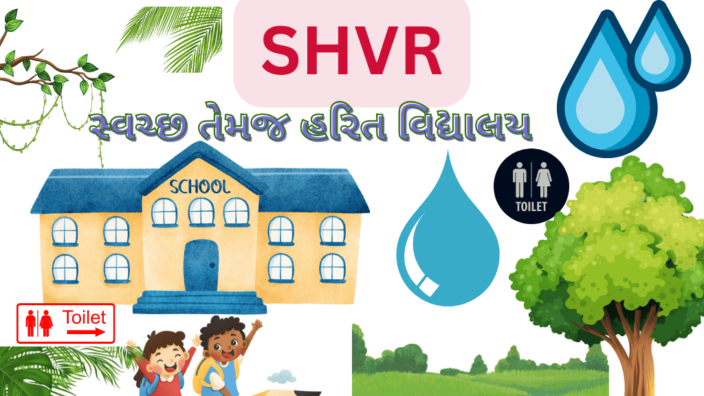 Mission LiFE in Schools SHVR Swachh Evam Harit Vidyalaya Swachh Vidyalaya Puraskar