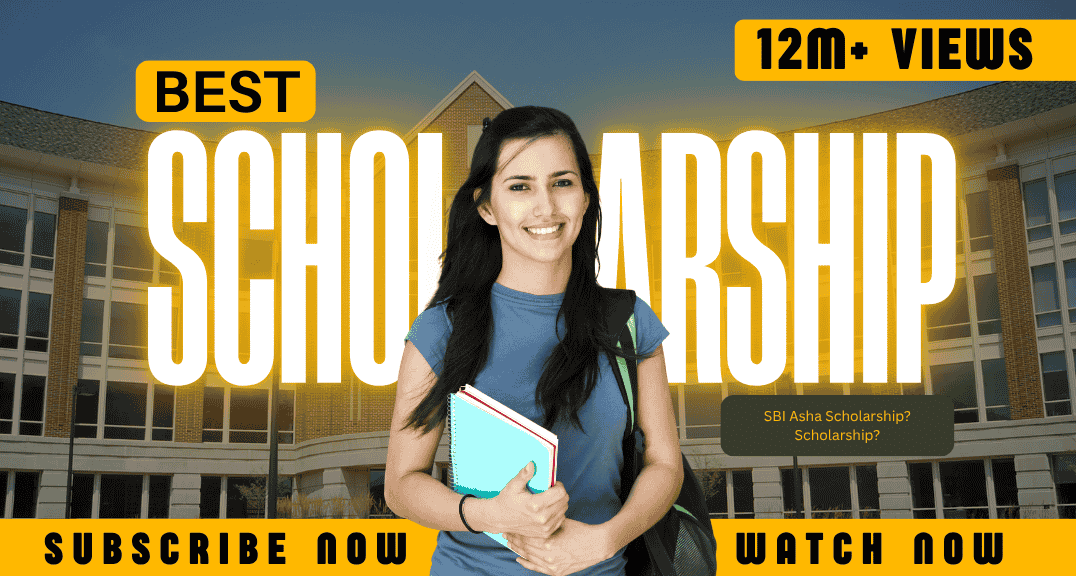 What is SBI Asha Scholarship?Get complete information.